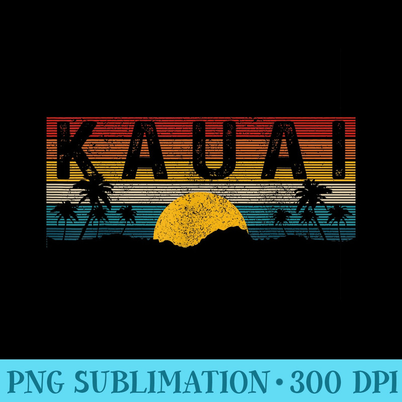 Kauai Hawaii Vintage Sunset Surfer Beach Souvenir - Exclusive PNG designs - Instantly Transform Your Sublimation Projects