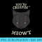 Black Cat Creepy Meow Pun Humor Funny Halloween - Digital PNG Artwork - Perfect for Sublimation Mastery