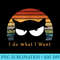retro i do what i want cat funny black cat lover - Modern PNG designs - Perfect for Creative Projects