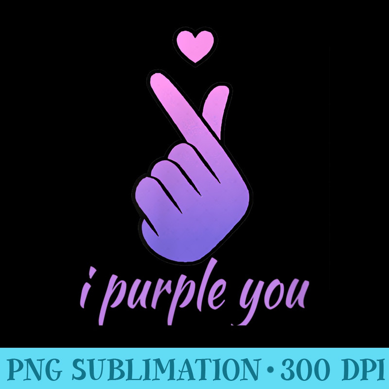 I Purple You Kpop Cute Hand Symbol Finger Heart Korean girl - Unique Sublimation PNG Download - Defying the Norms