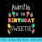 Auntie Of The Birthday Sweetie Ice Cream Bday Party Aunt - PNG Templates Download - Instantly Transform Your Sublimation Projects