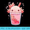 Axolotl Bubble Tea Boba Milk Tea Kawaii Anime Lover - PNG Sublimation - Defying the Norms