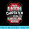 Proud Union Carpenter - Download PNG Files - Lifetime Access To Purchased Files