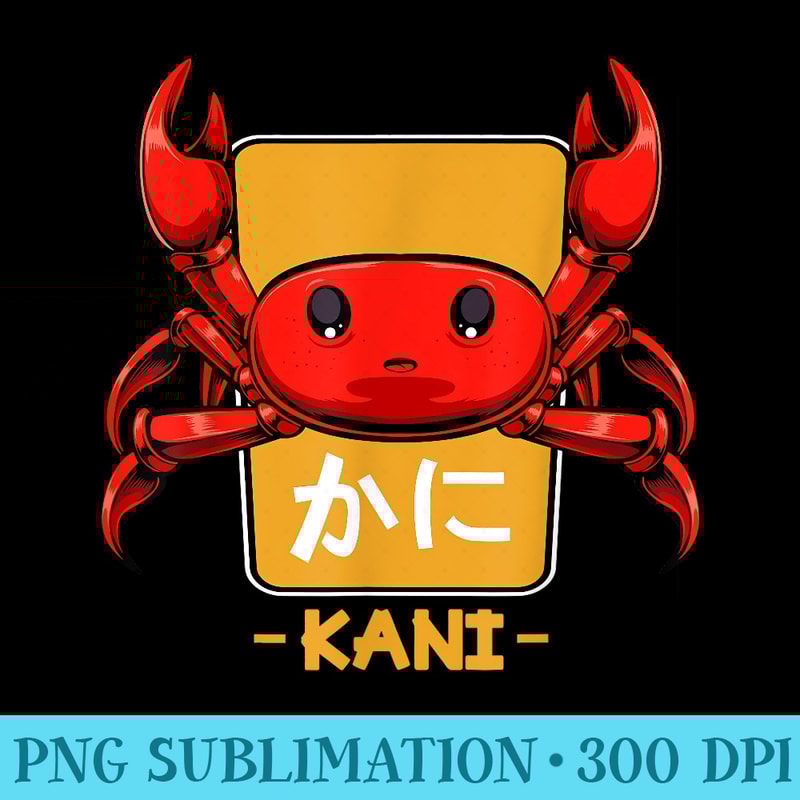 Kani Crab Japanese Kanji Japan Kawaii Otaku Asian Food Manga - Printable PNG Images - Limited Edition And Exclusive Designs