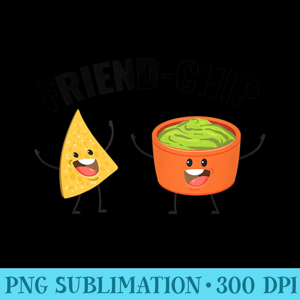 Guac Chips Guacamole Tortilla Chips FriendChip - Shirt Vector Illustration - Transform Your Sublimation Creations