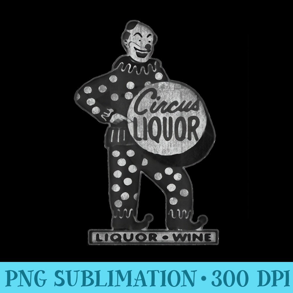 CIRCUS LIQUOR Black White Distressed - PNG Graphics Download - Bold & Eye-catching