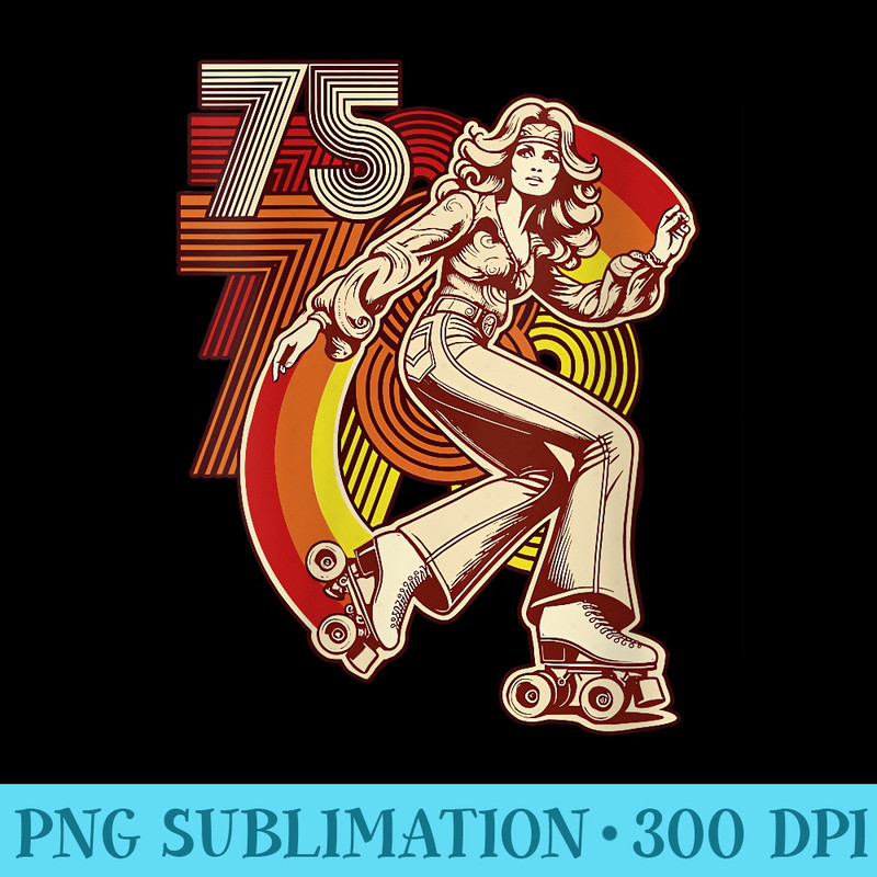s Groovy Glide Retro Roller Skating 1975 Birthday - PNG Templates Download - Enhance Your Apparel with Stunning Detail