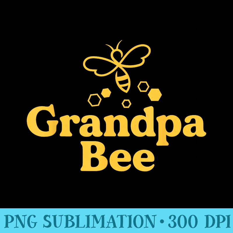 Grandpa Bee Matching Family Bumblebee Birthday Party - PNG Download Clipart - Add a Festive Touch to Every Day