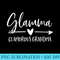 s Glamma Glamorous Grandma Funny Grandma - Download Transparent Design - Spice Up Your Sublimation Projects