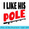 s I Like His Pole Funny Fishing Couples - PNG Graphic Download - Perfect for Sublimation Mastery