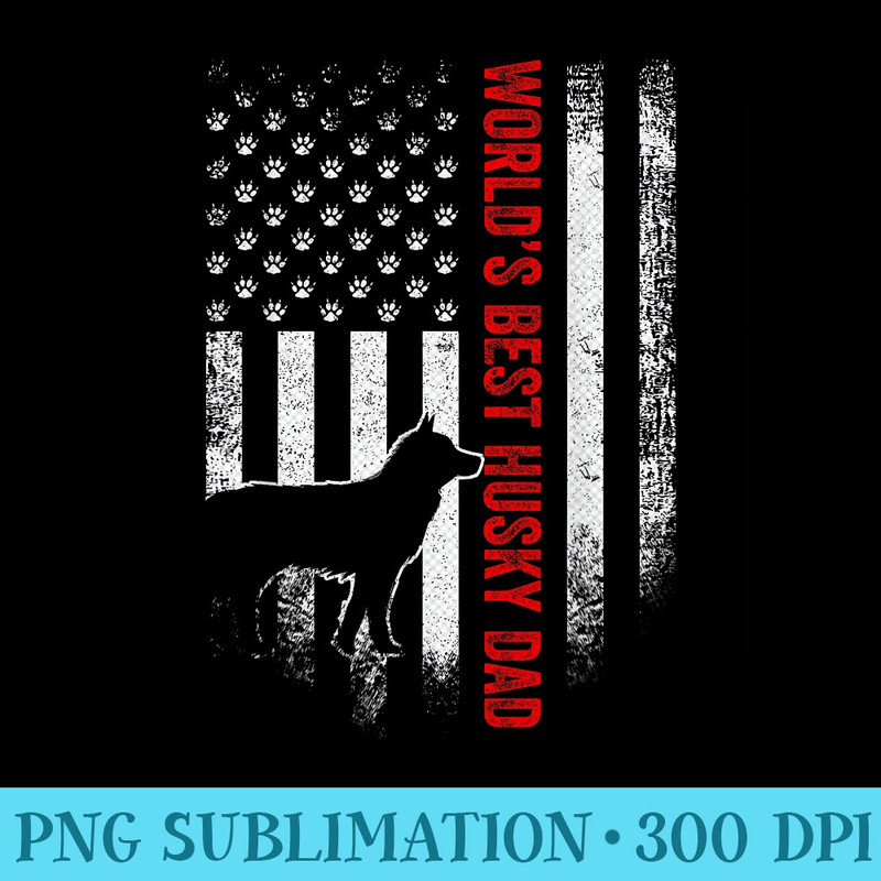 Vintage American Flag Worlds Best Siberian Husky Dad Funny 1825.jpg