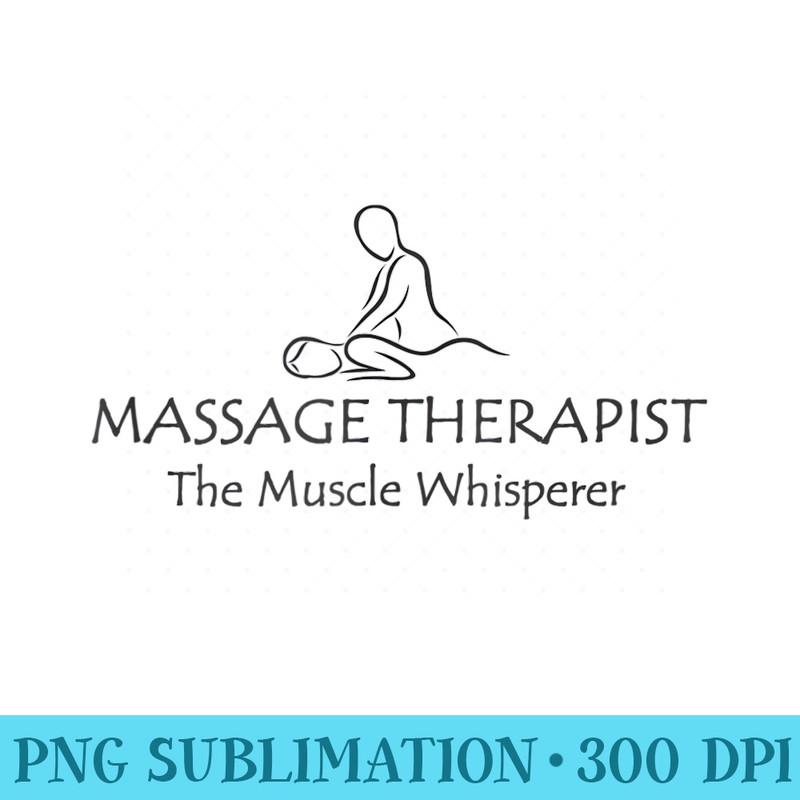 Massage Therapist for Massage Therapy Not Masseuse - PNG Image Gallery Download - Unique And Exclusive Designs