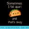 Sometimes I Fall Apart And Thats Okay Taco - Download Transparent Design - Boost Your Success with this Inspirational PNG Download