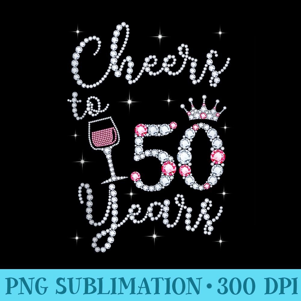 Cheers to 50 Years 1969 50Th Birthday For s - PNG Image Download - Stunning Sublimation Graphics
