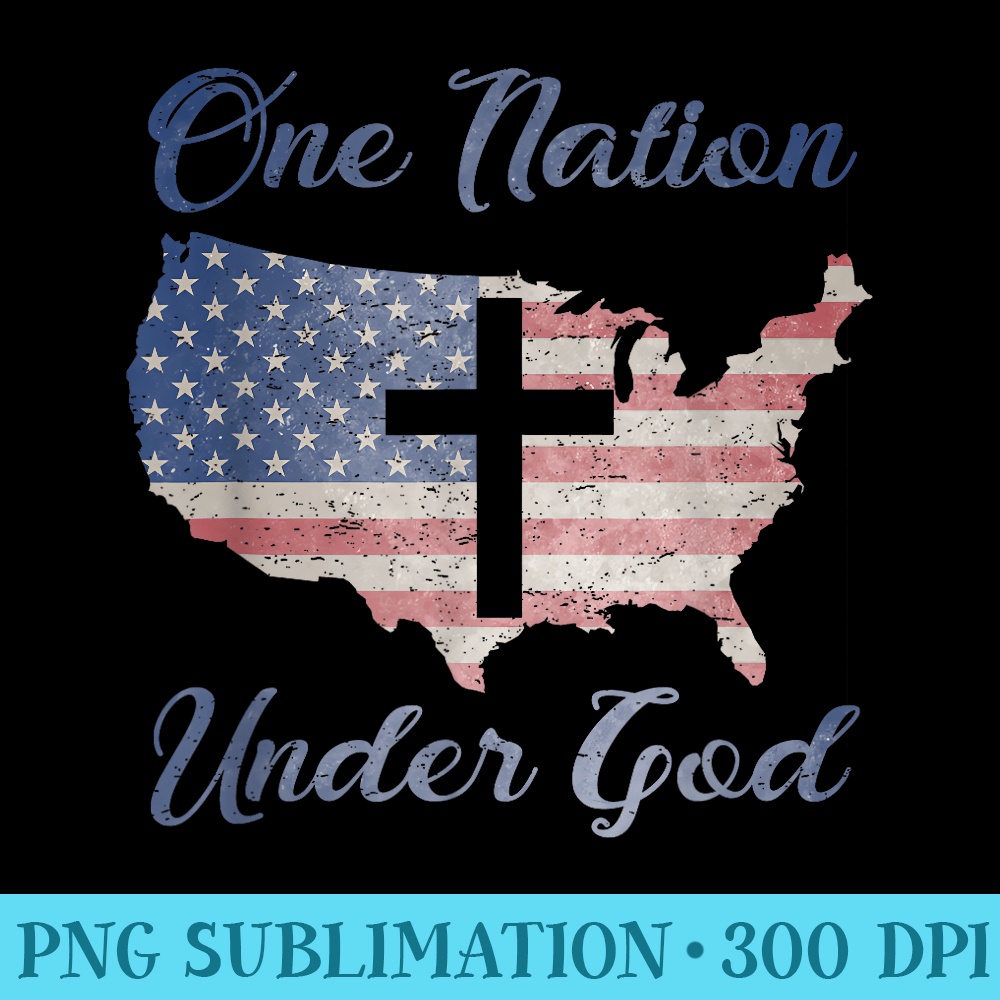 ONE NATION UNDER GOD Christian Cross American Flag USA Map - High Resolution PNG Graphic - Unique And Exclusive Designs