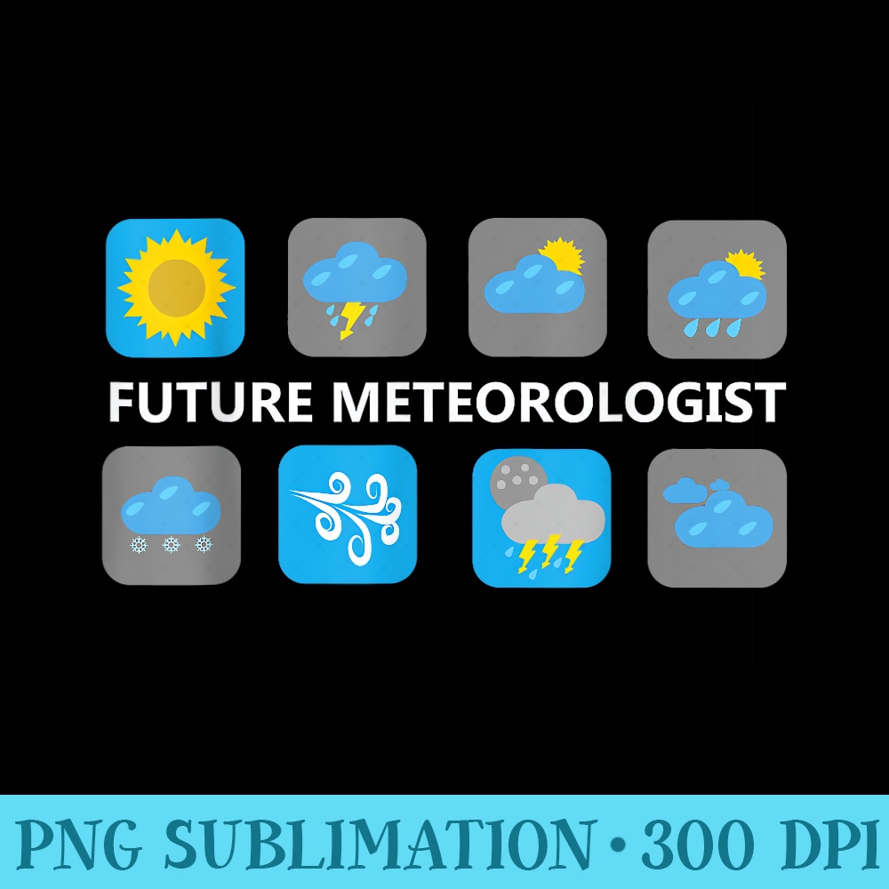 Weather Forecast Icons Future Meteorologist T - PNG Design Download - Enhance Your Apparel with Stunning Detail