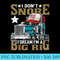 I Dont Snore I Dream Im a Big Rig Trucker Hat - High Resolution PNG Artwork - Unleash Your Creativity