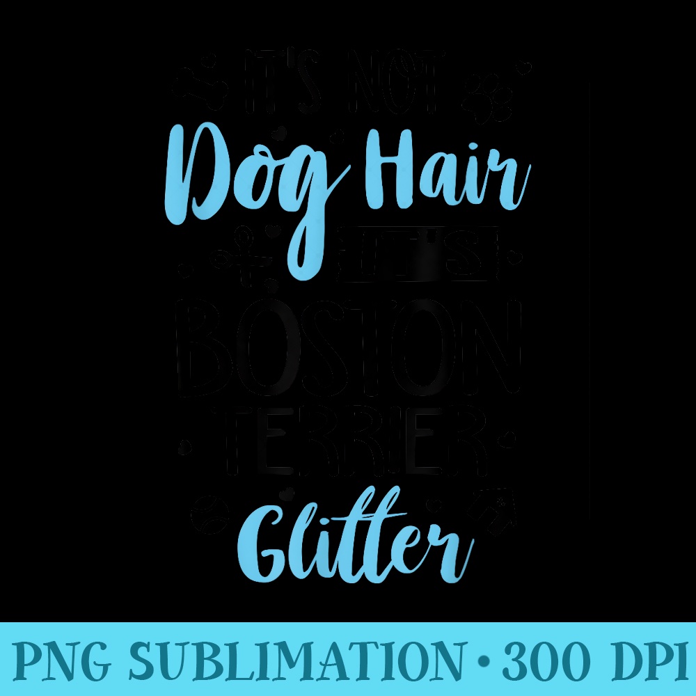 Boston Terrier Glitter Funny Boston Terrier - Transparent PNG Artwork - Vibrant and Eye-Catching Typography