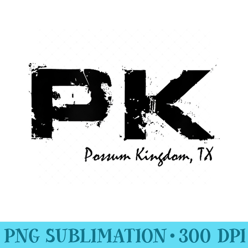 PK Possum Kingdom Lake Texas State Tshirt to Him Her - High Quality PNG Artwork - Defying the Norms