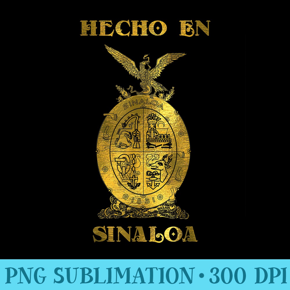 Hecho En Sinaloa Camisa Mexico Mexican - High Resolution PNG Download - Transform Your Sublimation Creations