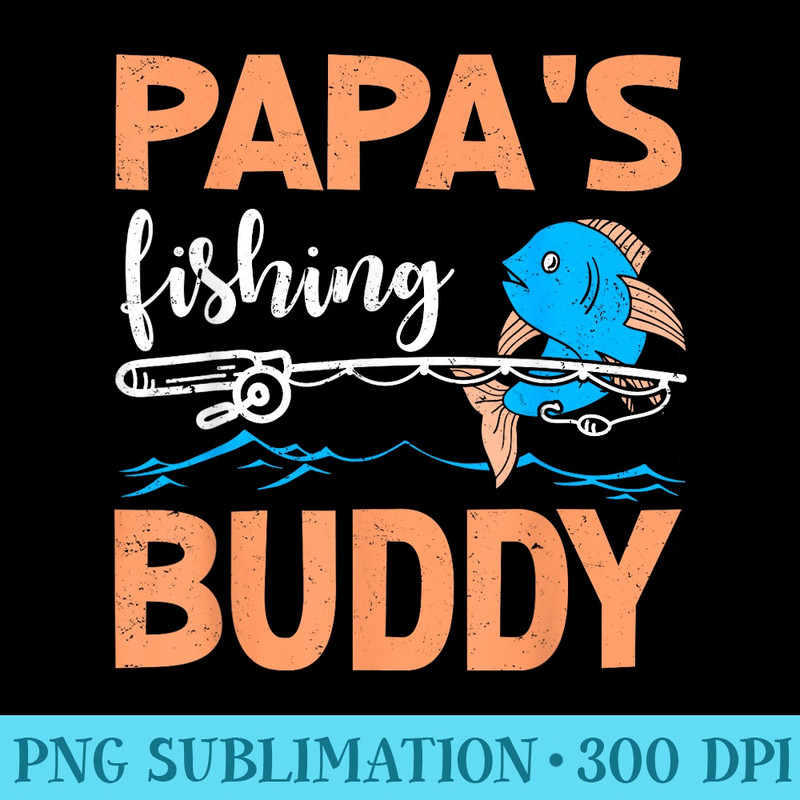 Papas Fishing Buddy - PNG Graphic Resource - Unlock Vibrant Sublimation Designs
