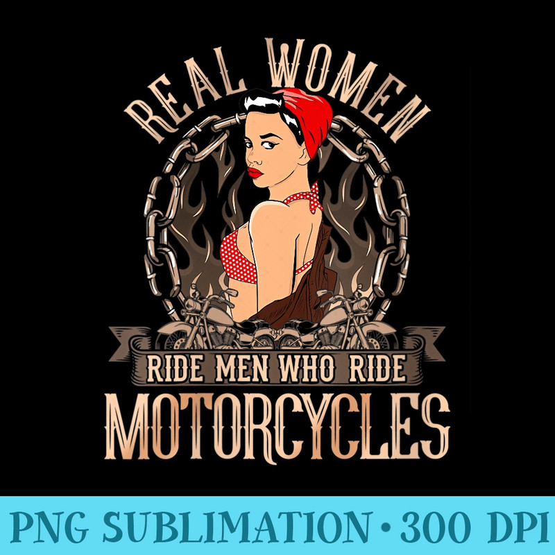 s Sexy Real Chick Ride Motorcycles Biker Babe Chick - Download Transparent Image - Unlock Vibrant Sublimation Designs