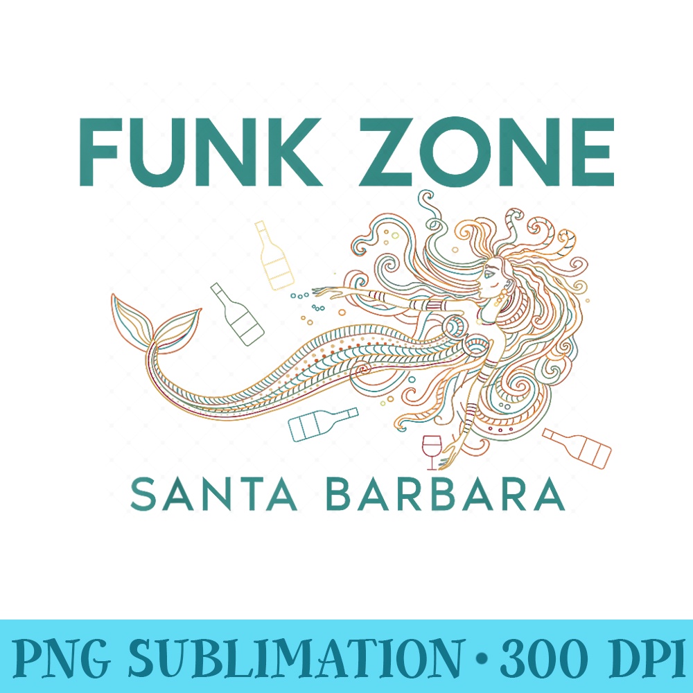 Funk Zone Santa Barbara Wine Drinking Mermaid - PNG Download Collection - Unique And Exclusive Designs