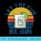 Womens Let the fun be gin retro - PNG Graphics Download - Unique And Exclusive Designs