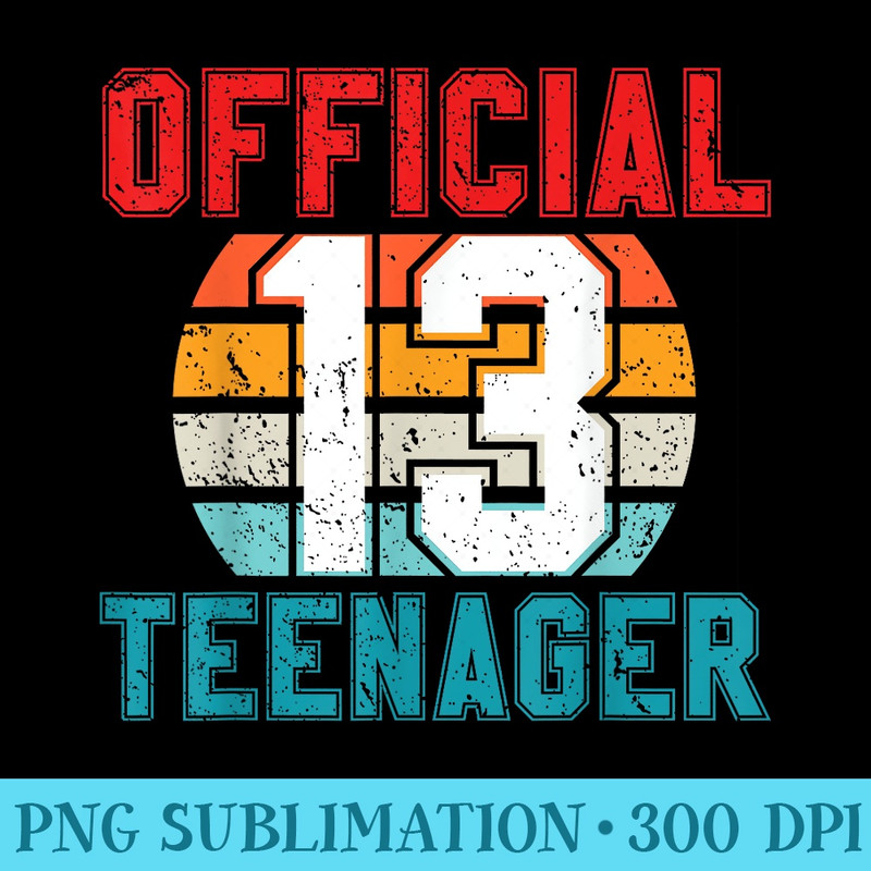 OFFICIAL nager 13 Years Old 13th Birthday Girl - Shirt Graphic Resources - Instant Access To Downloadable Files