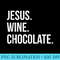 Jesus Wine Chocolate Cute Christian Church - Shirt Design PNG - Capture Imagination with Every Detail