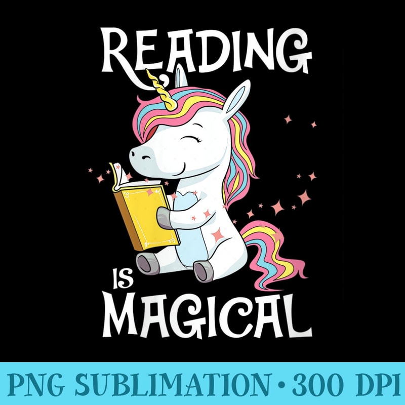 s Reading Is Magical Cute Book Lovers Nerds Unicorn Librarians - Shirt Image Download - Revolutionize Your Designs