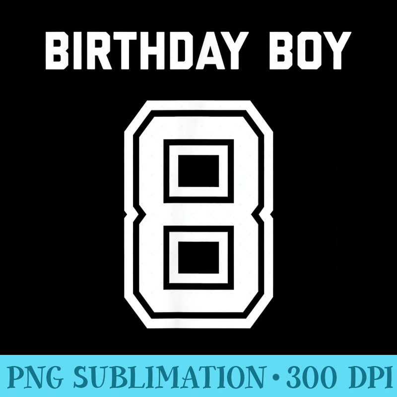 8th Birthday Age 8 Year Old Eight - PNG Download Button - Perfect for Creative Projects