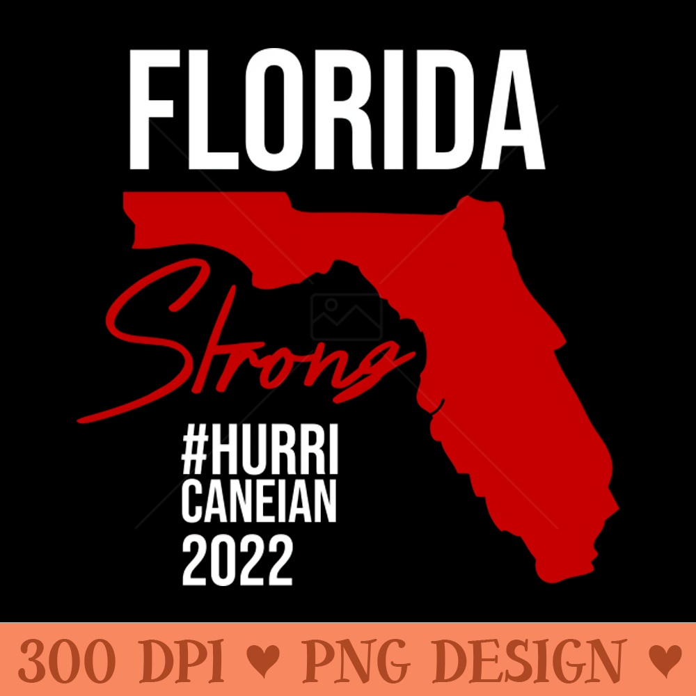 florida strong - High Resolution PNG File - Unleash Your Creativity