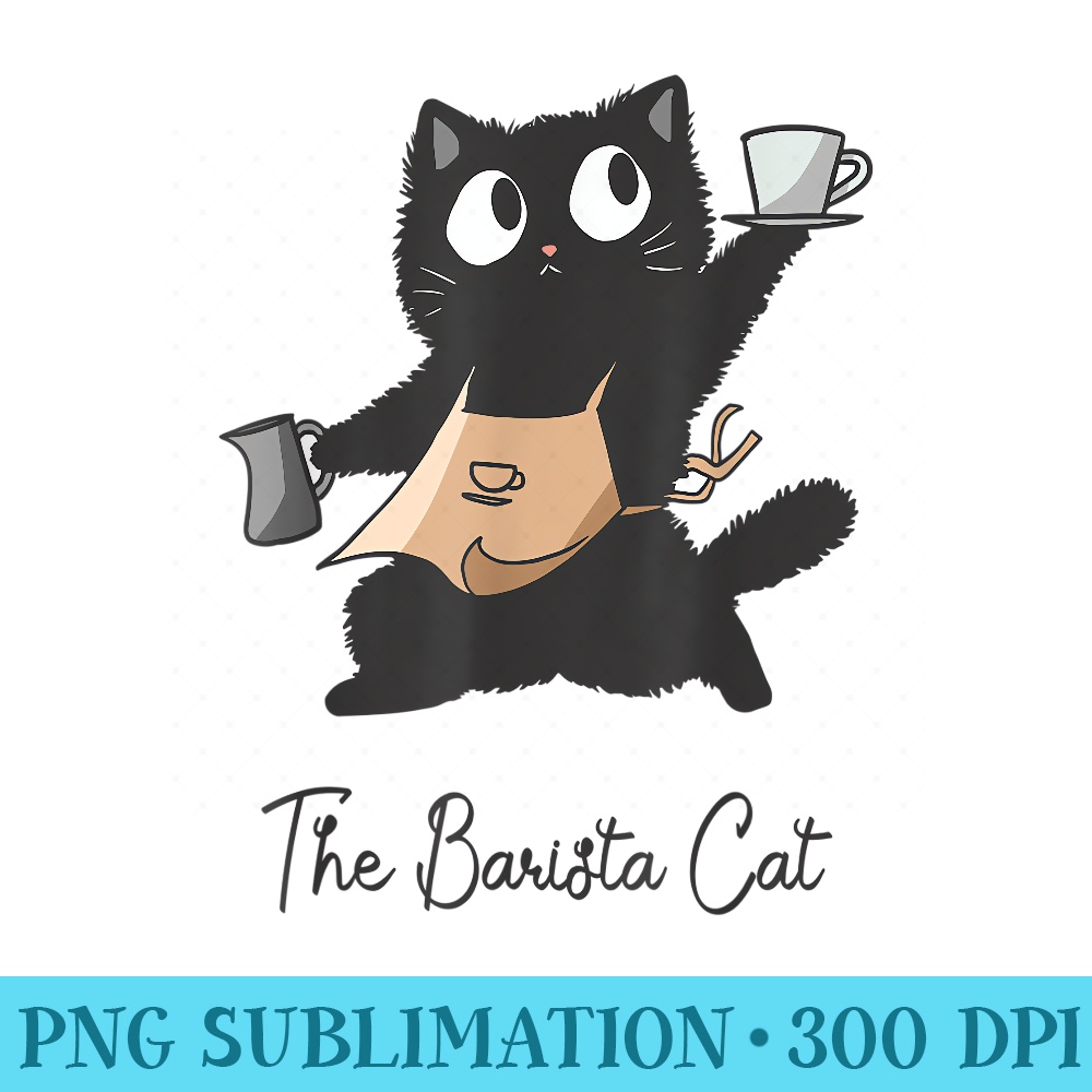 Funny Barista Cat Coffee Mug Cats Lover - PNG Graphic Design - Perfect for Sublimation Art