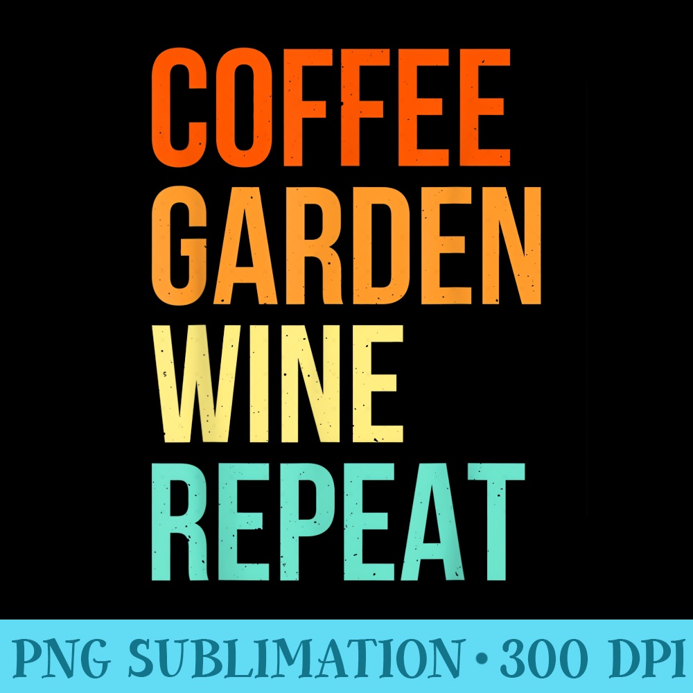 Coffee Garden Pet my Dog Repeat Gardening Gardener - Download Transparent Artwork - Versatile And Customizable Designs