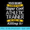 Athletic Trainer T Funny - Transparent PNG Clipart - Easy-To-Print And User-Friendly Designs