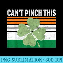 cant pinch this funny saint patricks day - high resolution png picture