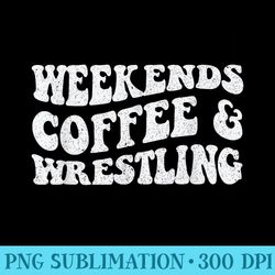 weekends coffee and wrestling funny wrestler - transparent png design