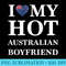 Womens I Love My Hot Australian friend Cute Relationship T - PNG Illustration Download - Trendsetting And Modern Collections