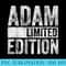 Funny Personalized Name Joke Adam Limited Edition - PNG Graphic Design - Defying the Norms