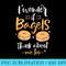 I Wonder If Bagels Think About Me Baking Bagels - High Resolution PNG Picture - Add a Festive Touch to Every Day