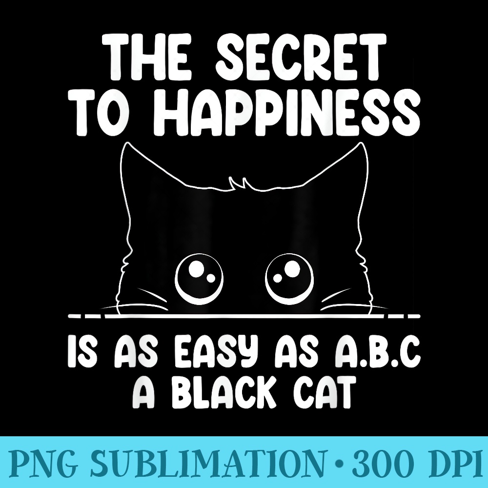 Black Cat Kitten Lover Funny Feline Pet Owner - PNG Graphics - Capture Imagination with Every Detail