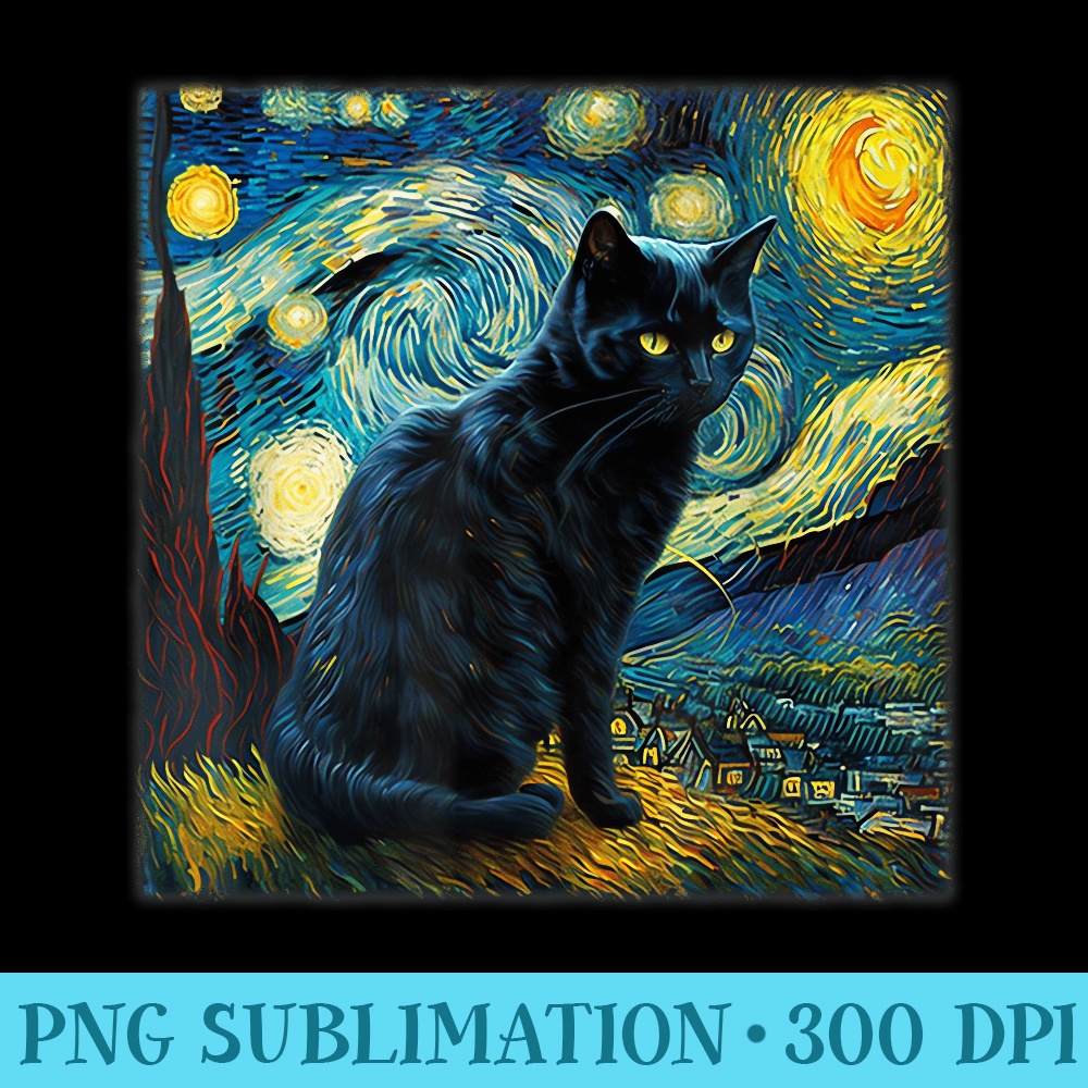 Starry Night Black Cat, Van Gogh Black Cat, Cat Mom, Cat Dad - PNG Download - Stunning Sublimation Graphics
