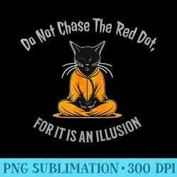 black cat illusion zen monk do not chase the red dot funny - modern png designs