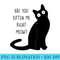Funny Black Cat Are You Kitten Me Right Meow Cat Lover - Trendy PNG Designs - Vibrant and Eye-Catching Typography