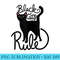Black Cats RULE fun Black Cat Mom Cute - PNG Design Files - Transform Your Sublimation Creations