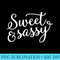 Sweet And Sassy - Shirt Image Download - Bring Your Designs to Life