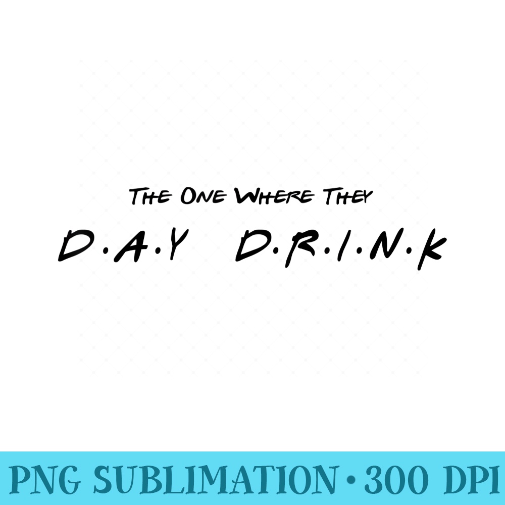 Day Drink St Patricks Day Green Lucky For Bar Crawl - Shirt Image Download - Vibrant and Eye-Catching Typography