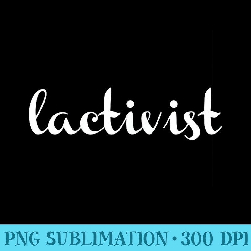 Lactivist Breastfeeding Awareness Lactation - PNG Image Library Download - Quick And Seamless Download Process