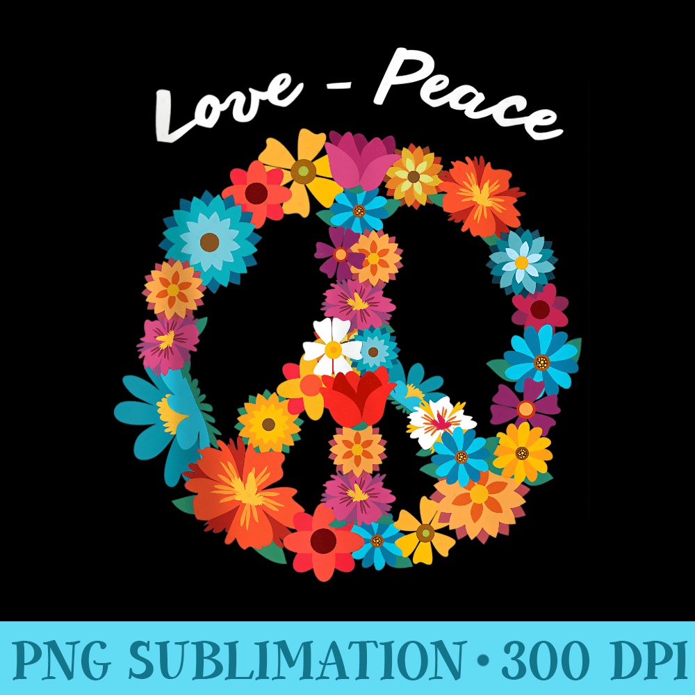 Peace Love Art 60s 70s Hippie Tie Die Flowers - PNG Art Files - Unique And Exclusive Designs